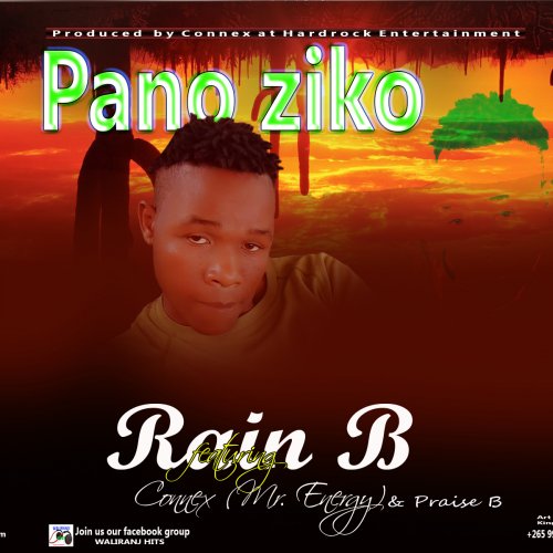 Pano Ziko - Rain B (Ft Connex mr energy & Praise B