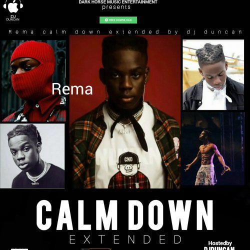 Rema Calm Down Extended