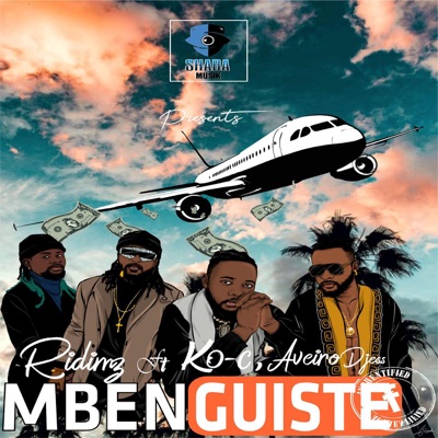 Mbenguiste (Ft Ko-C, Aveiro Djess)