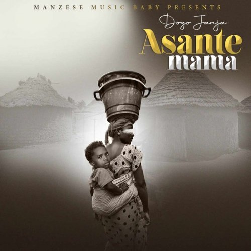 Asante Mama by Dogo Janja