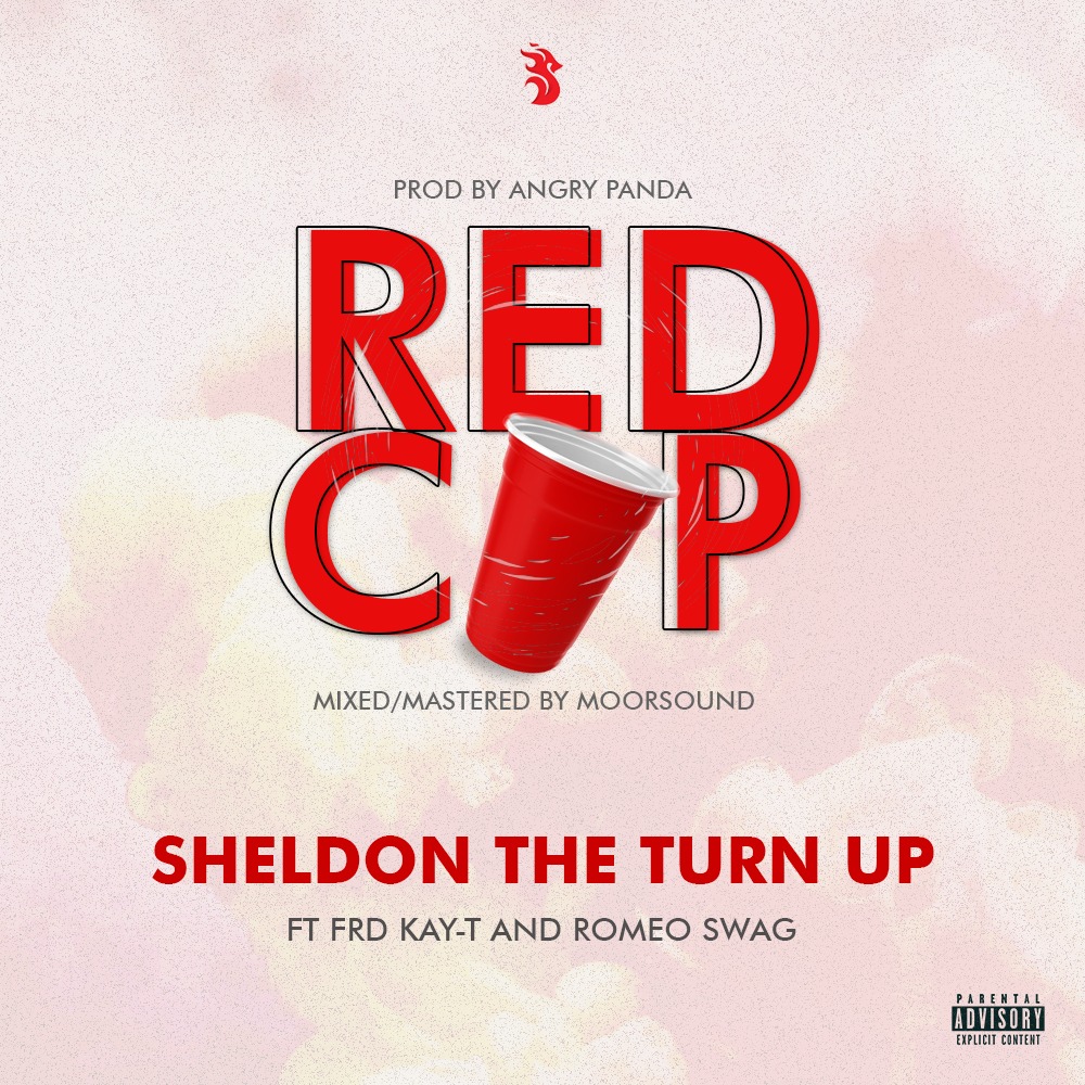 Red Cup (Ft FRD, Kay-T & Romeo Swag)