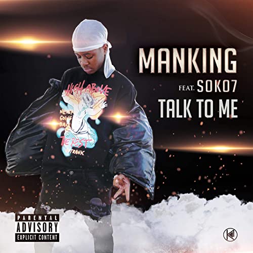 Talk to me (Ft Soko7)