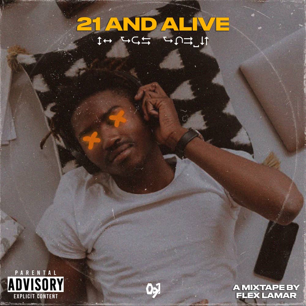 21 and alive by Flex Lamar | Album