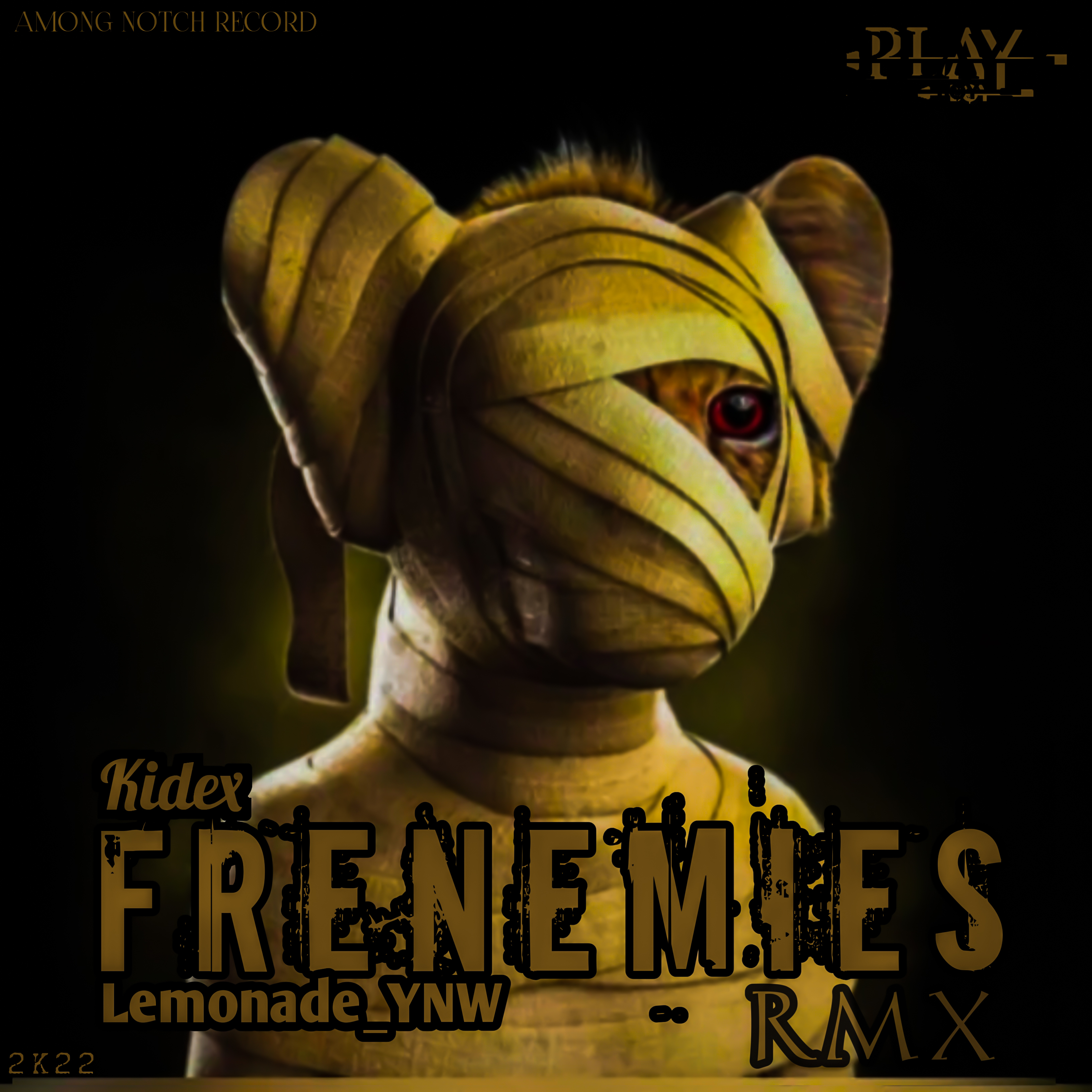 FrenemiesRMX (Ft lemonadeYNW)