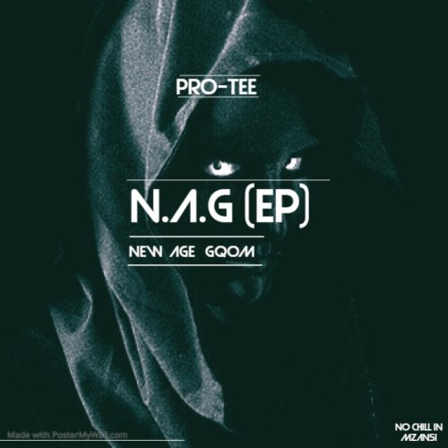 N.A.G-New Age Gqom(EP)