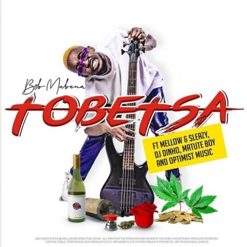 Tobetsa (Ft MellowSleazy, DJ Dinho, Matute BoyOptimist Music)