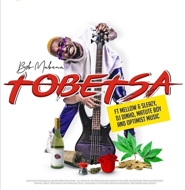 Tobetsa (Ft MellowSleazy, DJ Dinho, Matute BoyOptimist Music)