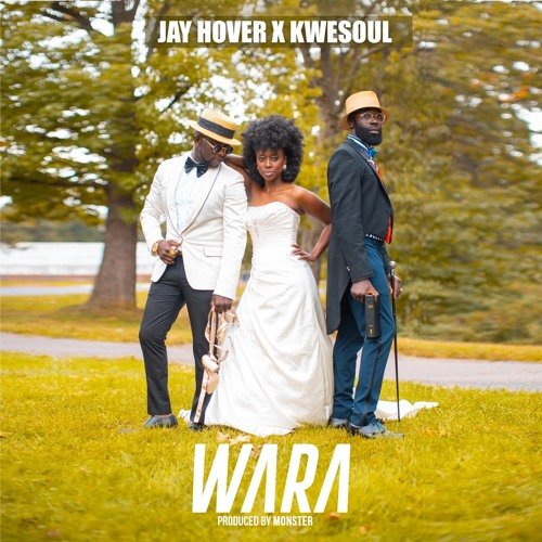 Wara (Ft Kwesoul)