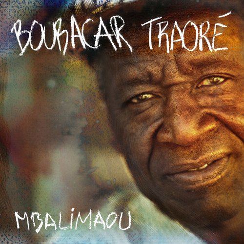 Mbalimaou by Boubacar Traoré | Album