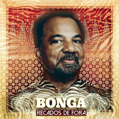 Recados De Fora by Bonga | Album