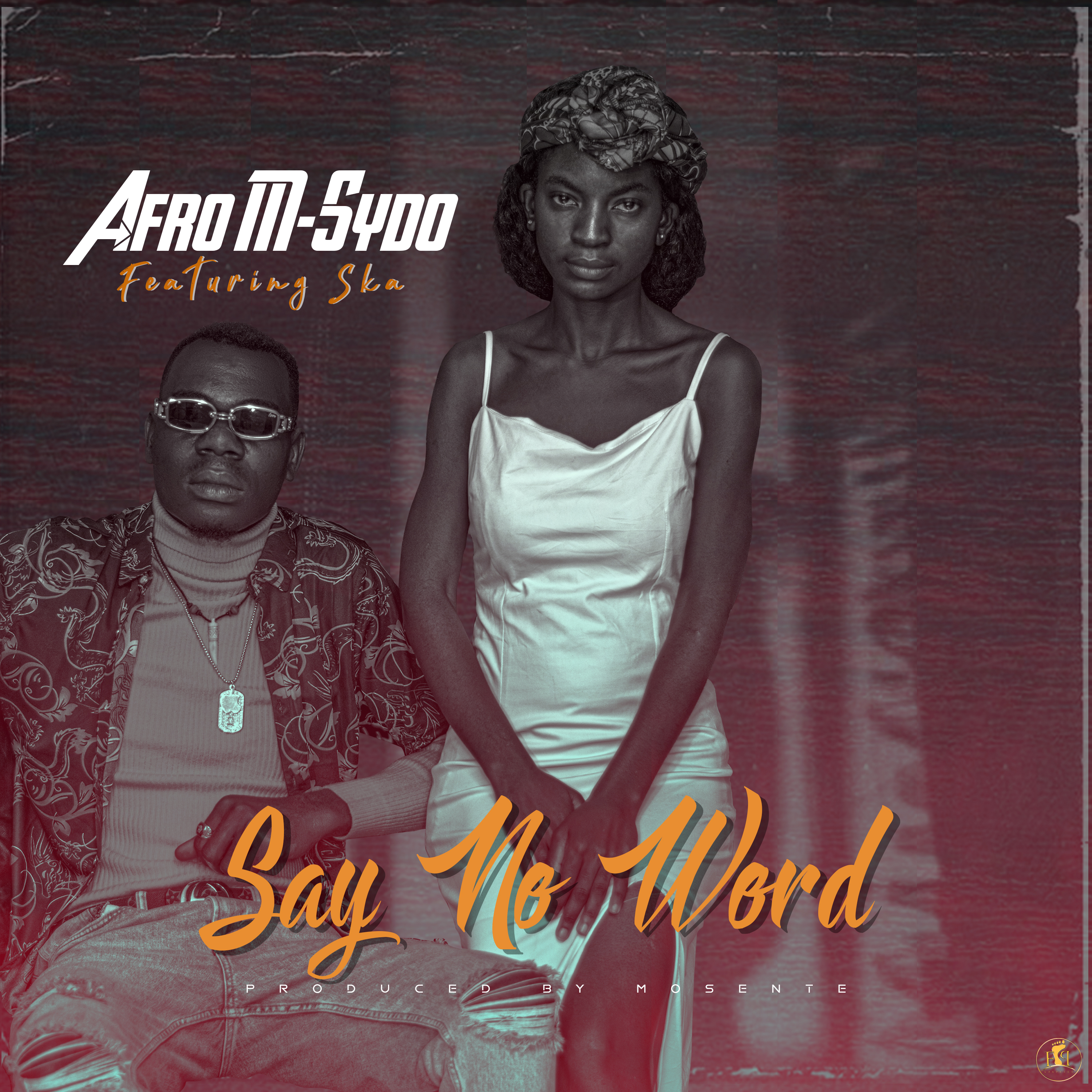 Say No Word (Ft Skamusic)