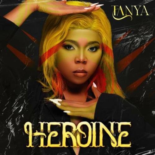 Heroine by Tanya | Album