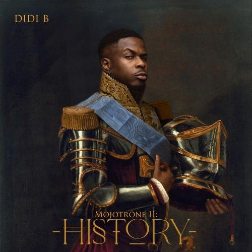 Mojotrone II : History by Didi B | Album