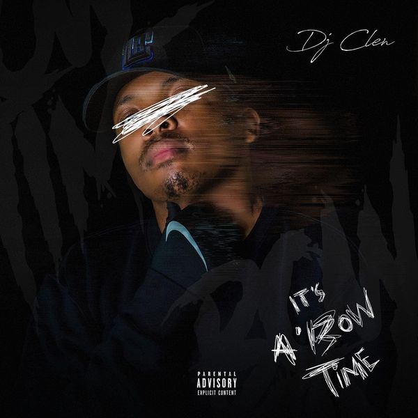 It's A'Bow Time by DJ Clen | Album