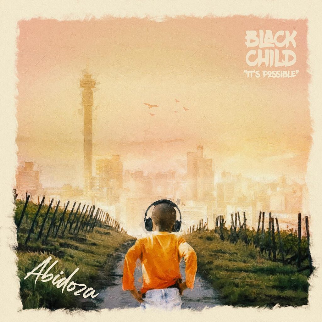 Black Child by Abidoza | Album