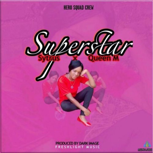 Superstar (Ft Queen M)