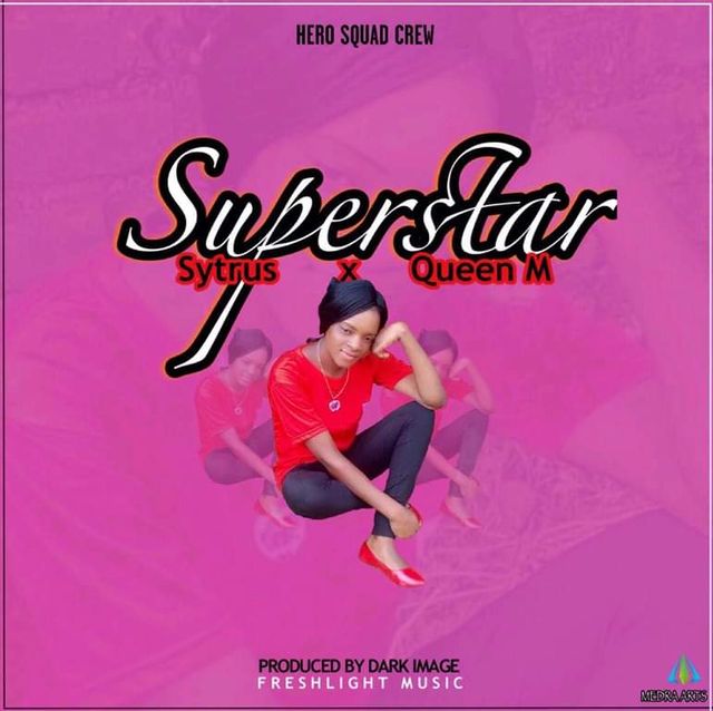 Superstar (Ft Queen M)