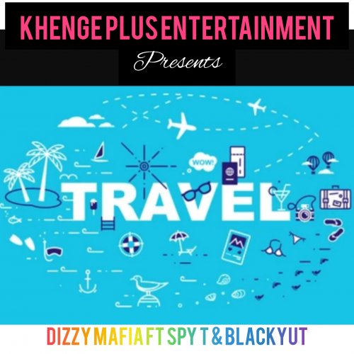 Travel (Ft Spy T & Black Yut)