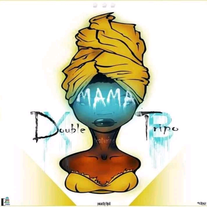 Mama (Ft Tripp B)