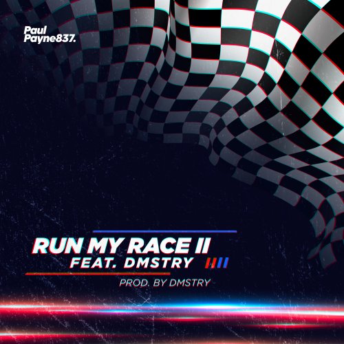 Run My Race Pt 2 (Ft Dmstry)