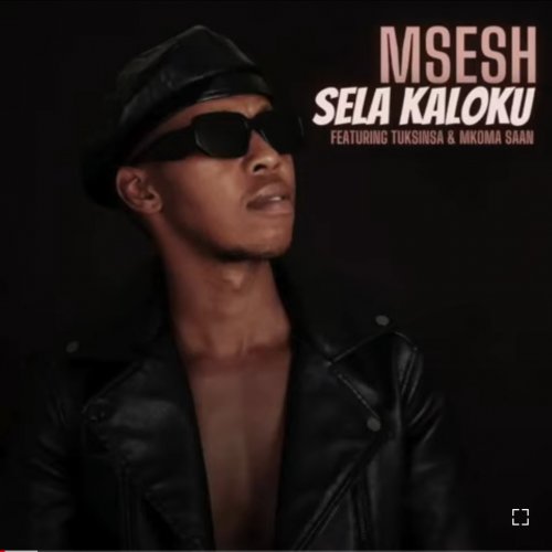 Sela Kaloku (Ft TuksinSA, Mkoma Saan)