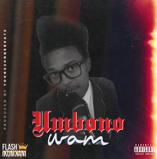 Umbono Wam EP by Flash Ikumkani | Album