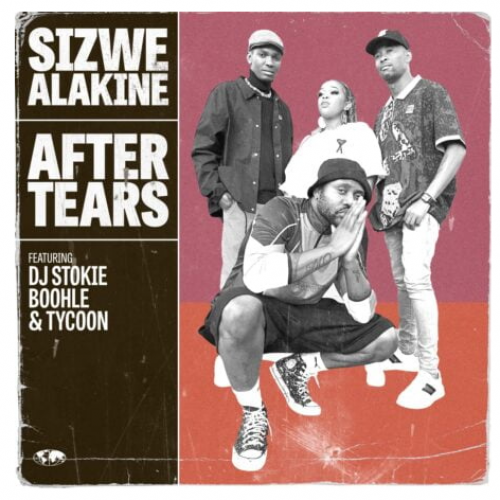 After Tears (Ft DJ Stokie, Boohle & Tycoon)
