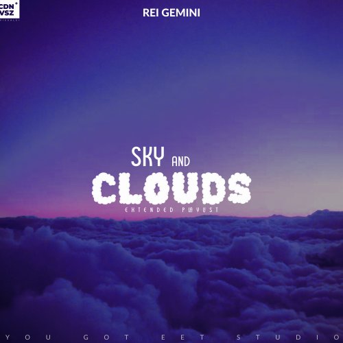 Sky and Clouds Ep by Rei Gemini
