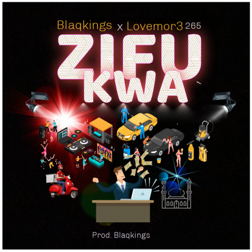 Zifukwa (Ft BlaqKings)