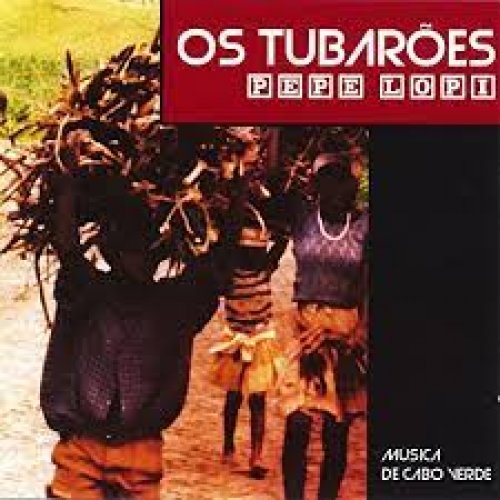 Pepe Lopi by Os Tubarões | Album