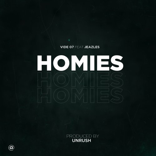 Homies (Ft Jeazless