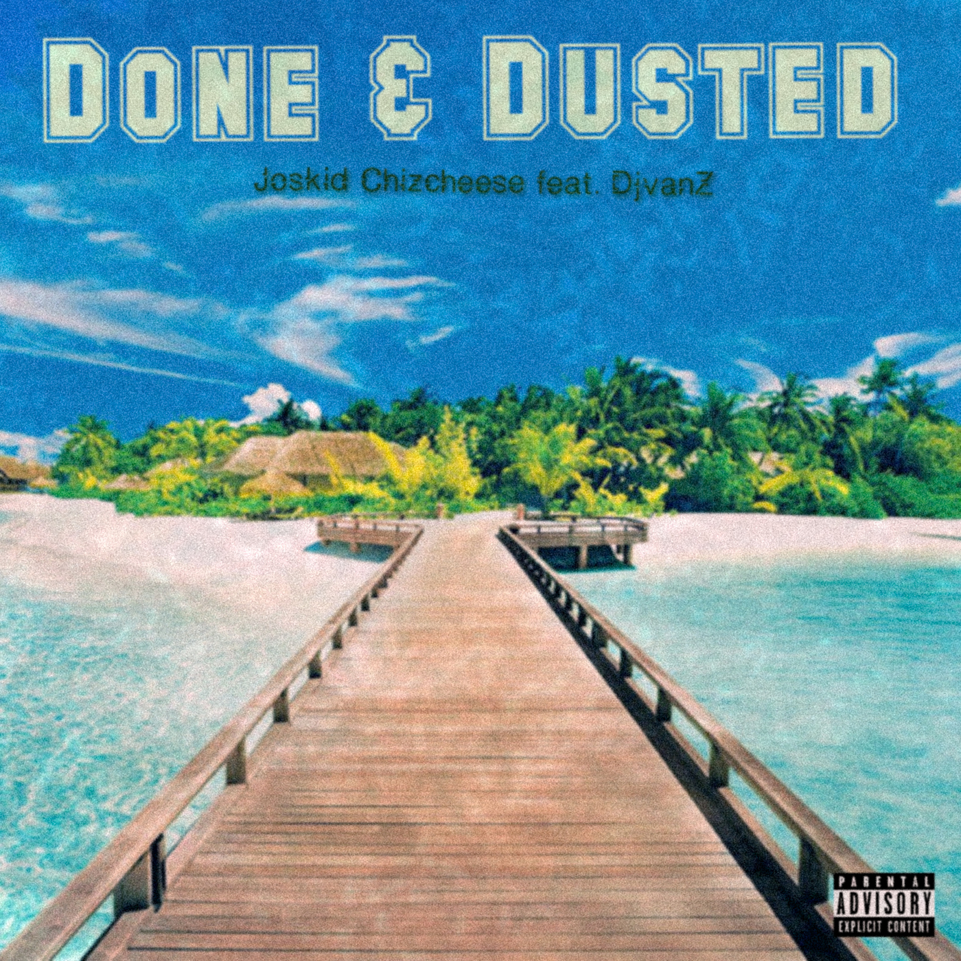 Done & Dusted (ft DjvanZ)