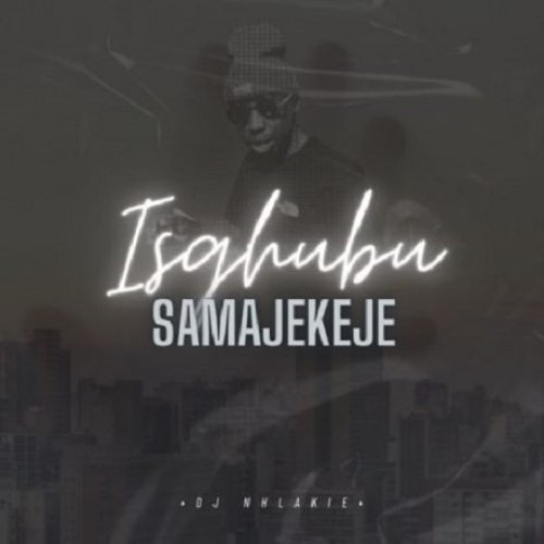 Isgubhu SamaJekeje
