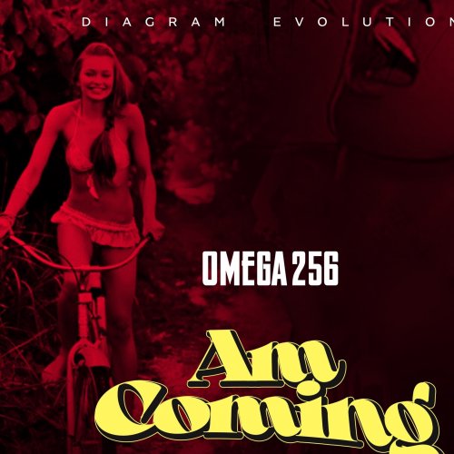 Am Coming by Omega 256 AfroCharts