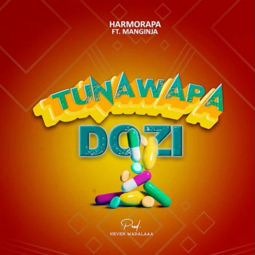 Tunawapa Dozi (Ft Manginja)