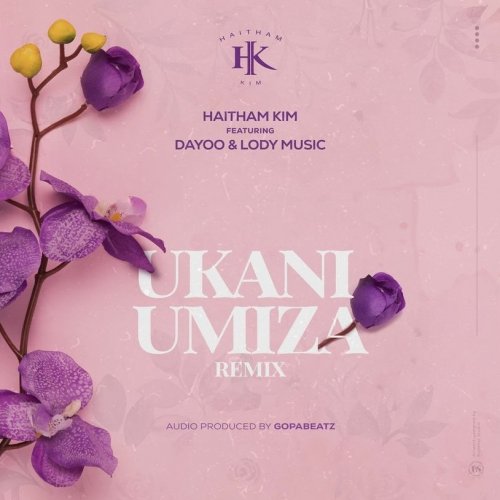 Ukanimiza Remix Haitham kim X Lodymusic