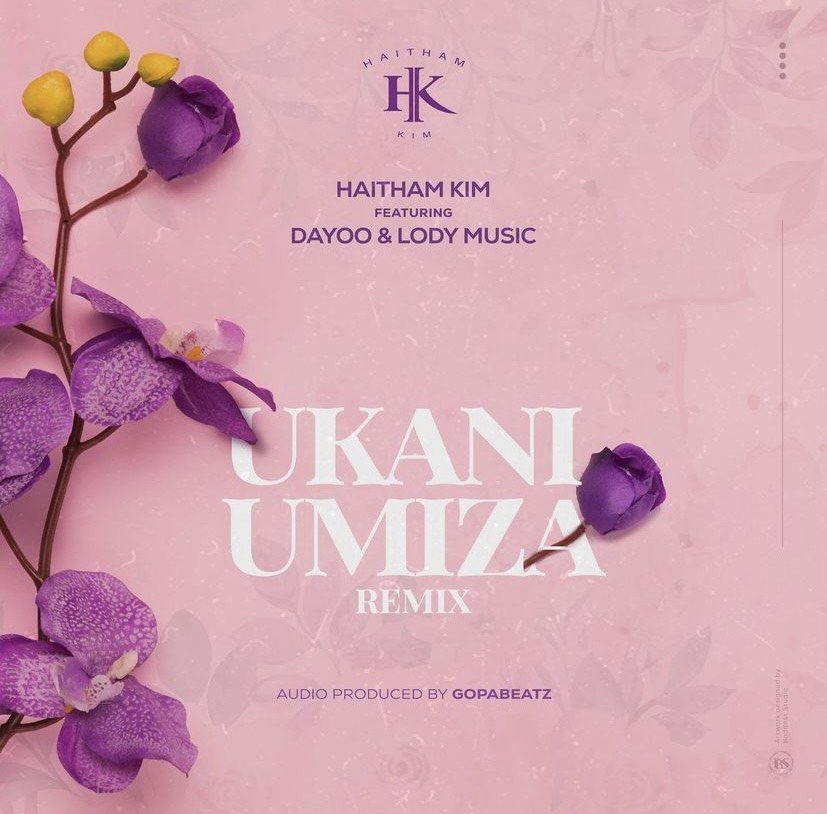 Ukanimiza Remix Haitham kim X Lodymusic