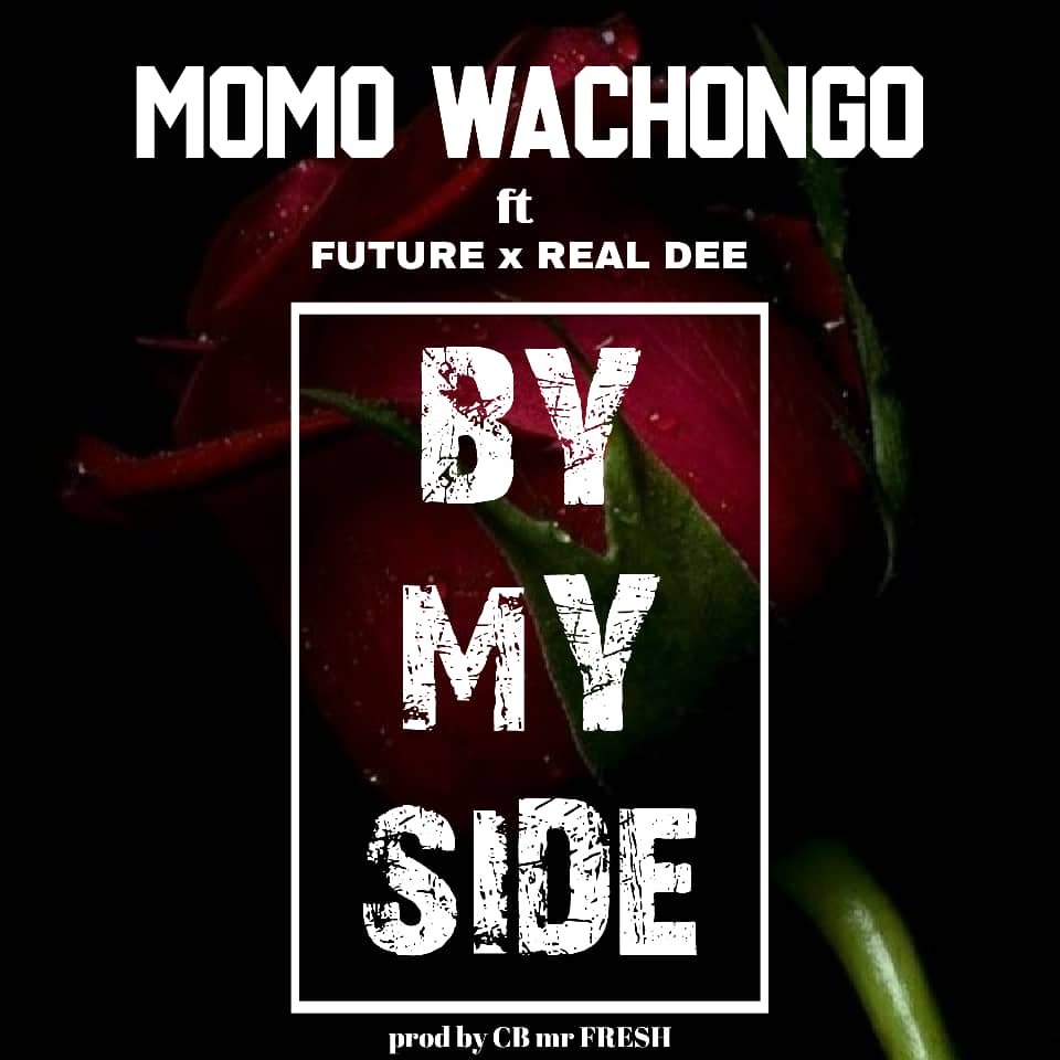 By My Side (Ft Future, Real Dee)