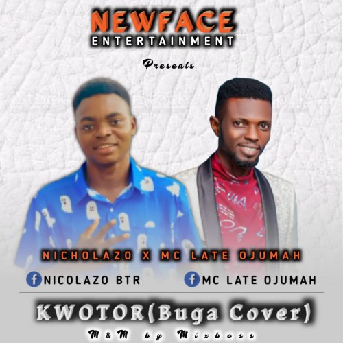 Kwotor (Ft MC Late Ojumah) Buga Cover