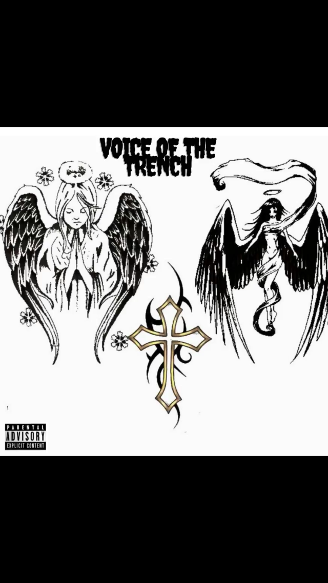 The voice of the trench (Ft Gezo and Eugzee)