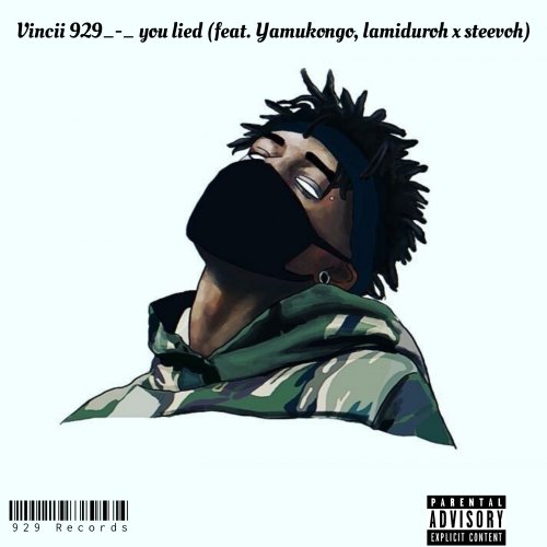 You lied (Ft Yamukongo, Ame gang, lamiduro & steevoh)