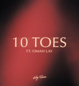 10 Toes (Ft Omah Lay)