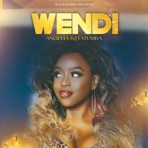 Wendi by Angella Katatumba | Album