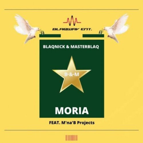 Moria (Ft M’na’B Projects)