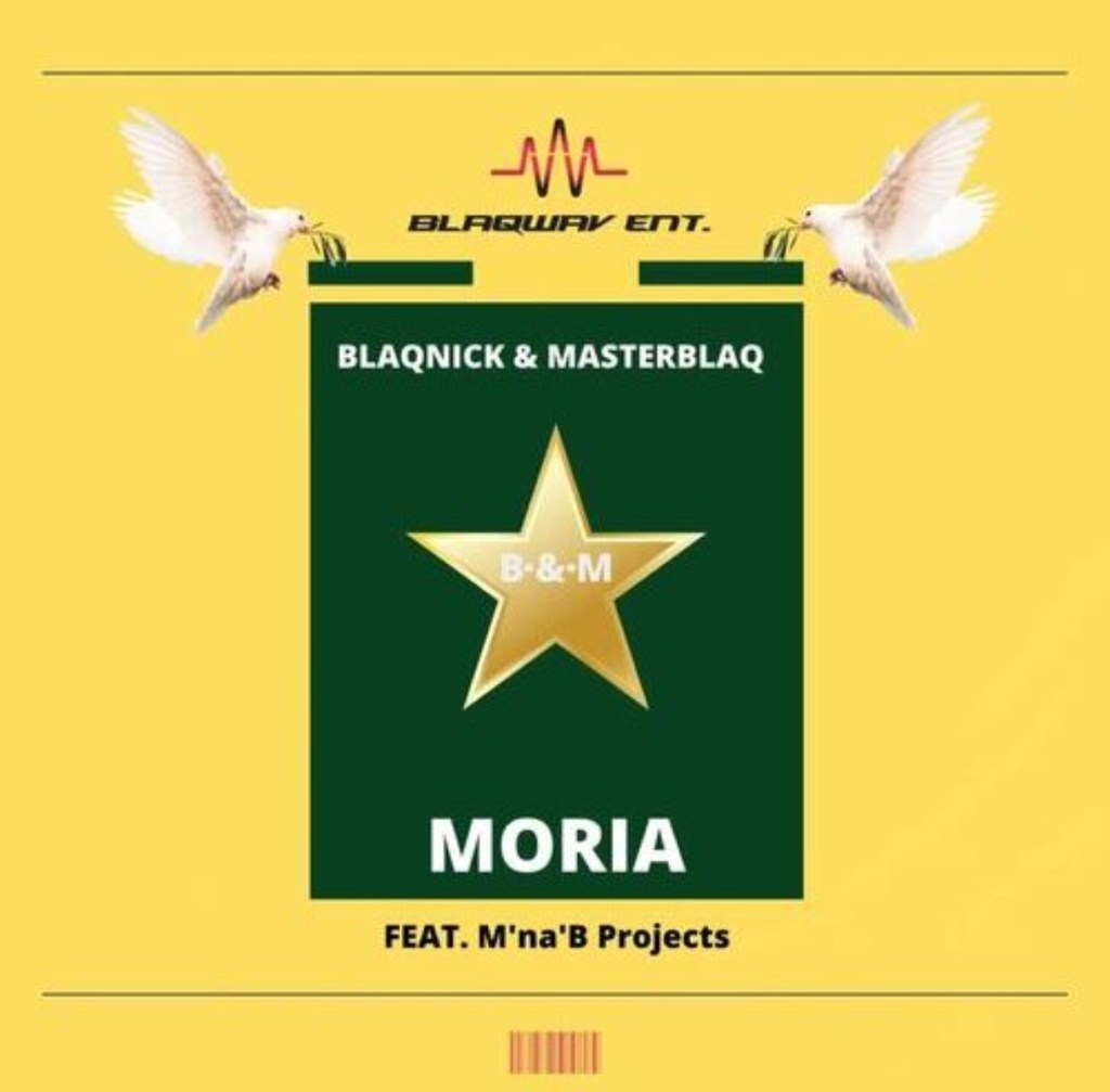 Moria (Ft M’na’B Projects)