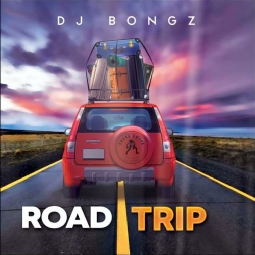 Road Trip by DJ Bongz | Album