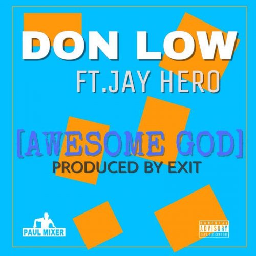 Awesome God Ft Jay Hero