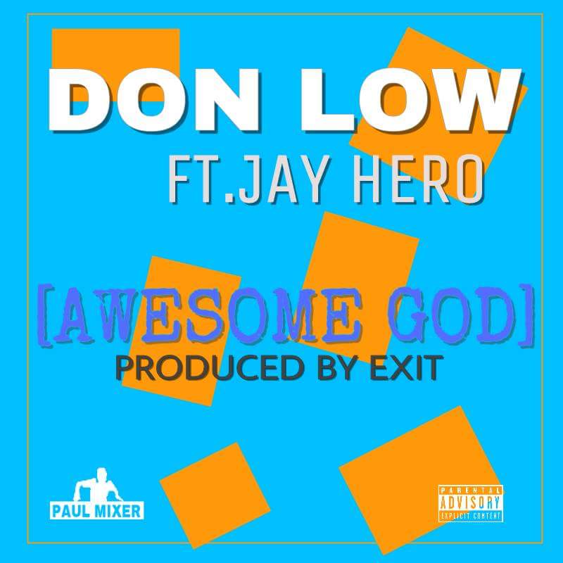Awesome God Ft Jay Hero