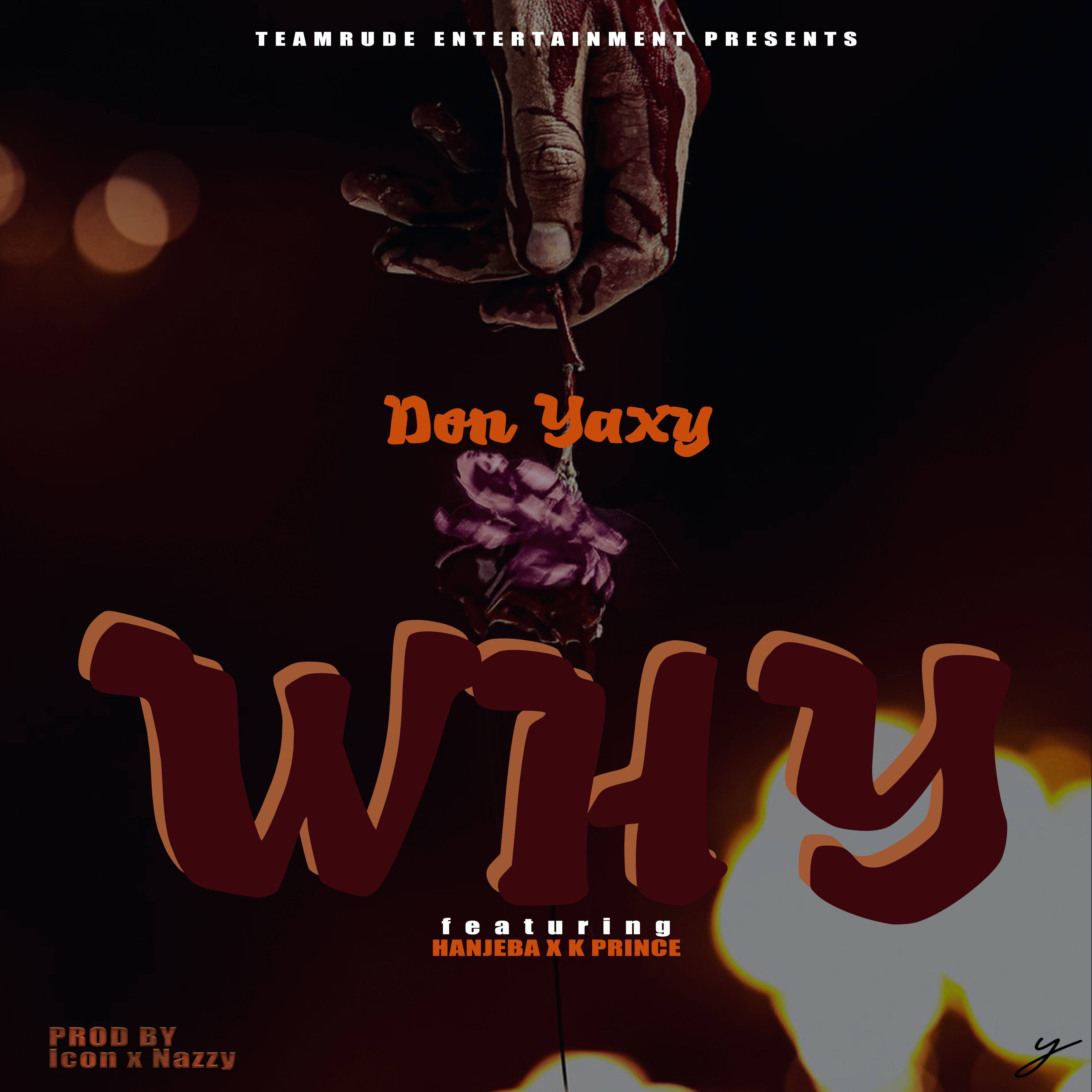 Why (Ft Hanjeba, K Prince)
