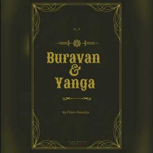 RIP Buravan & Yanga